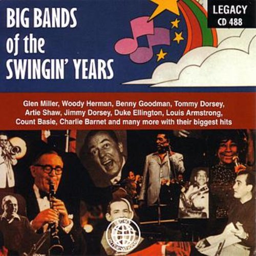 Big Bands Of The Swingin' Years