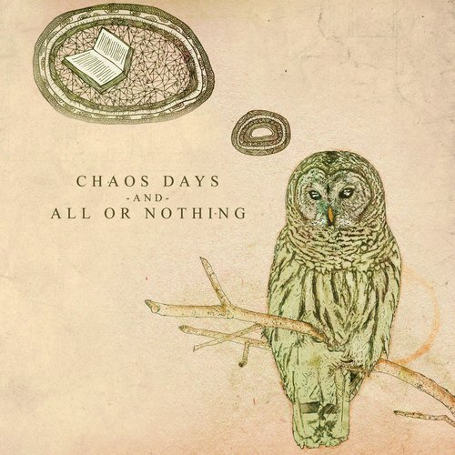 Chaos Days and All Or Nothing