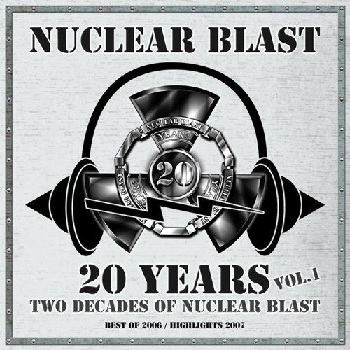 20 Years - Two Decades Of Nuclear Blast Vol. 1