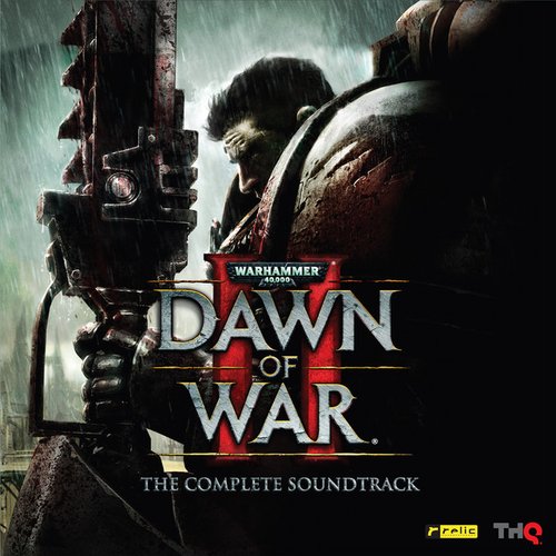 Warhammer 40,000: Dawn of War II (Original Soundtrack)