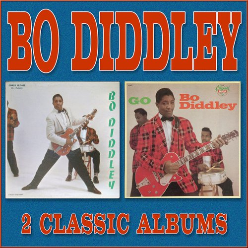 Bo Diddley / Go Bo Diddley