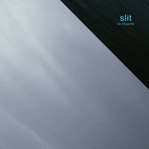slit