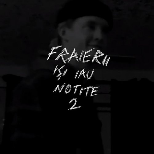 Fraierii Isi Iau Notite 2