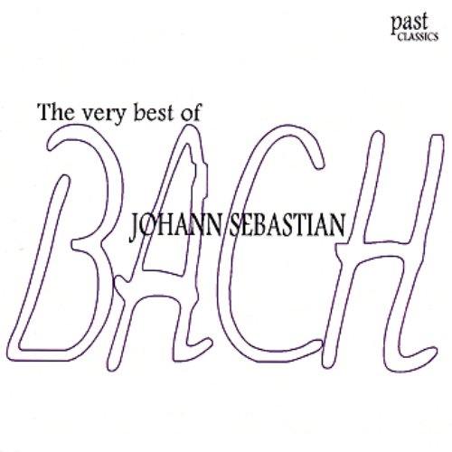The Very Best of Johann Sebastian Bach