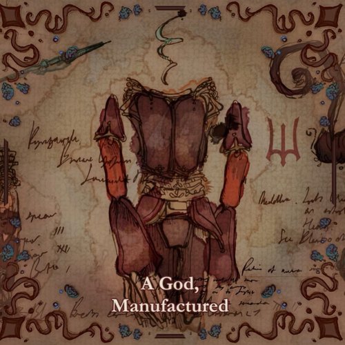 A God, Manufactured