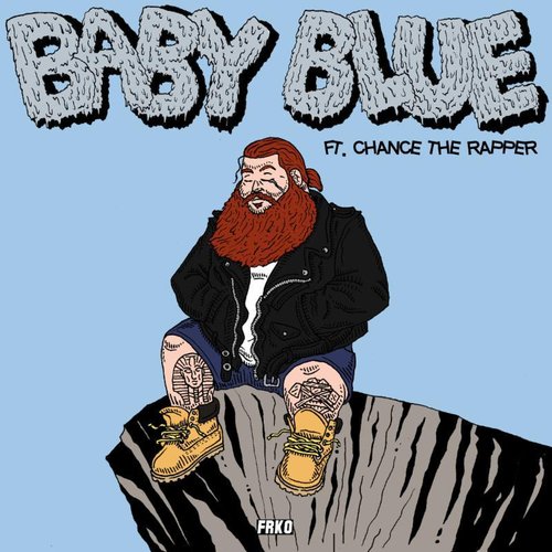 Baby Blue (feat. Chance the Rapper)