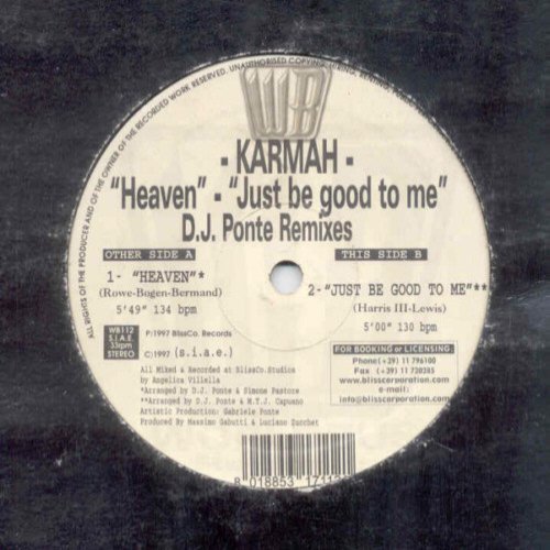 Heaven / Just Be Good To Me