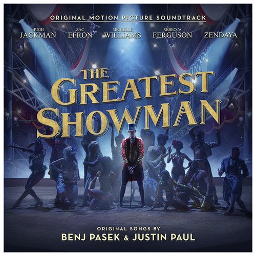 The Greatest Showman (Original Motion Picture Soundtrack)