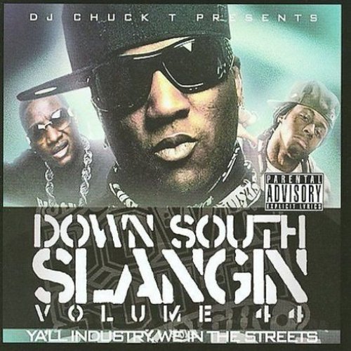 Down South Slangin' Volume 44