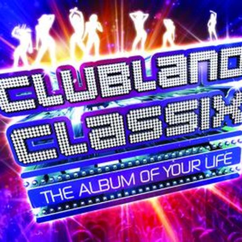 Clubland Classix