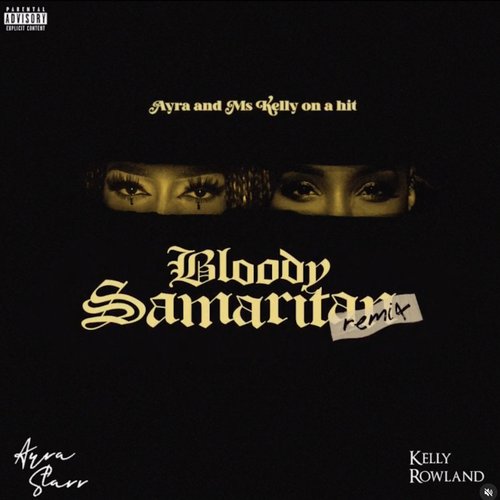 Bloody Samaritan (with Kelly Rowland) [Remix]