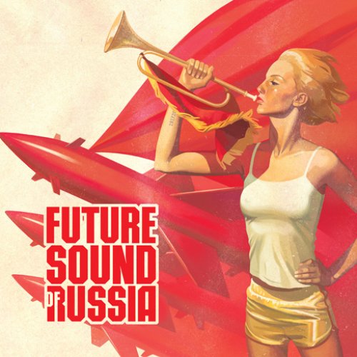 Future Sound Of Russia