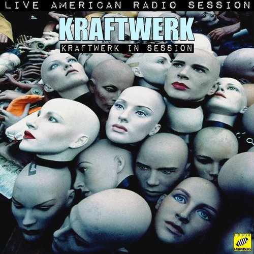 Kraftwerk in Session (Live)