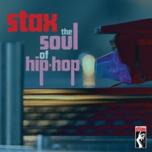 Stax: The Soul Of Hip-Hop