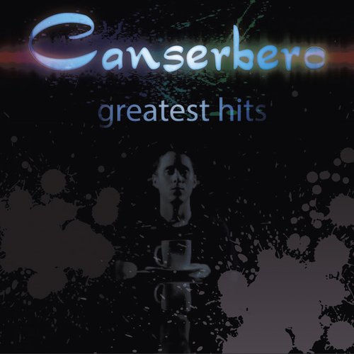 Canserbero: Greatest Hits