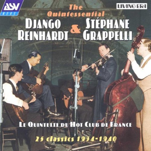 The Quintessential Django Reinhardt & Stéphane Grappelli