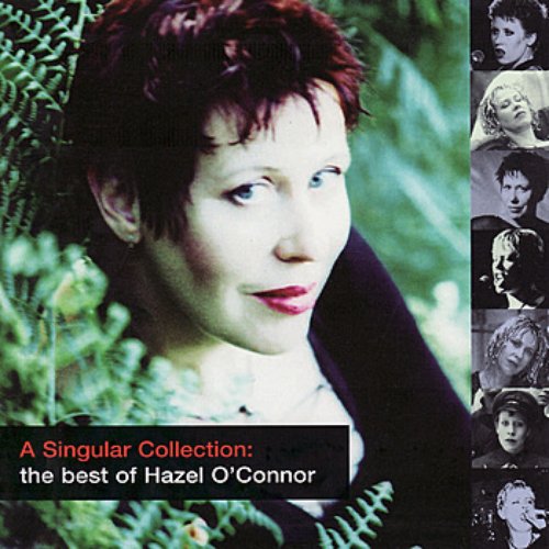 A Singular Collection: the Best of Hazel O'Connor