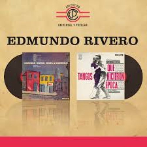 Edmundo Rivero: Edmundo Rivero Canta A Discepolo / Tangos Que Hicieron Época