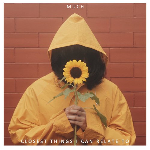 Closest Things I Can Relate To