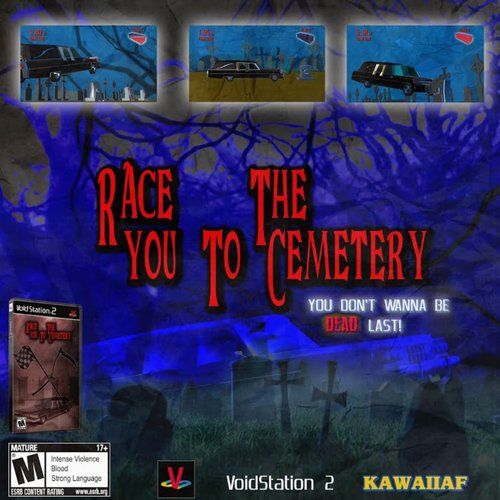 Race You To The Cemetery