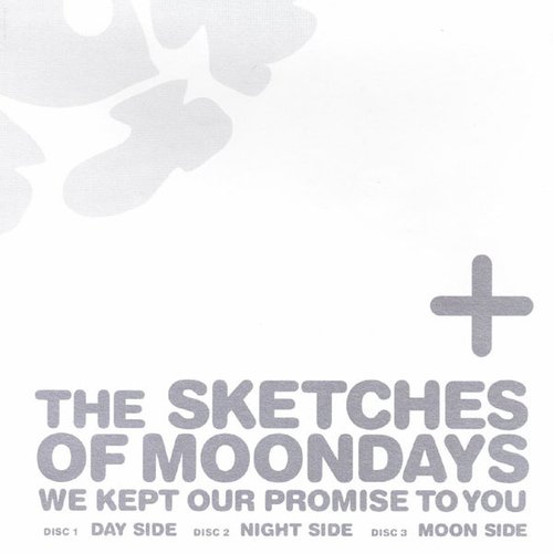 The Sketches of Moondays ~We Kept Our Promise to You~