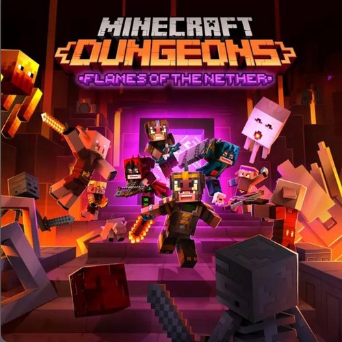 Minecraft Dungeons: Flames of the Nether (Original Game Soundtrack)