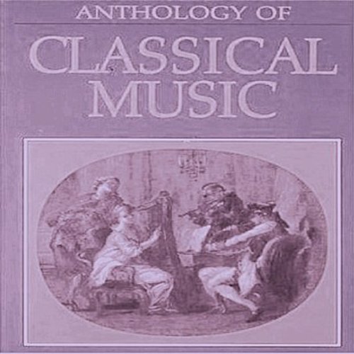 Classical Music Anthology, Vol. 3