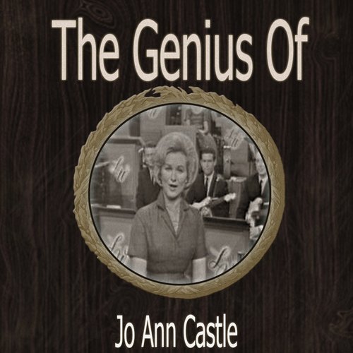The Genius of Jo Ann Castle