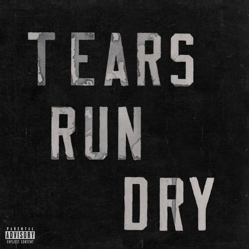 Tears Run Dry - Single