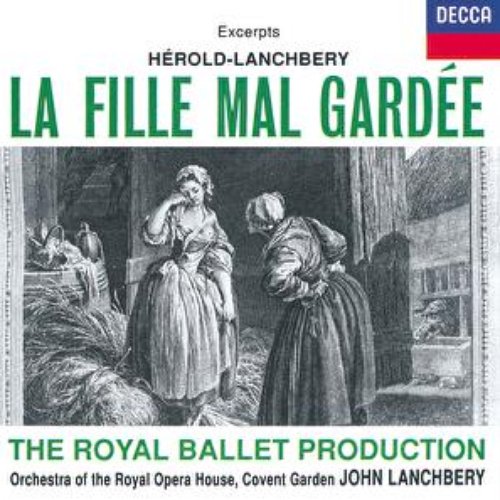 Hérold: La Fille mal gardée - Highlights