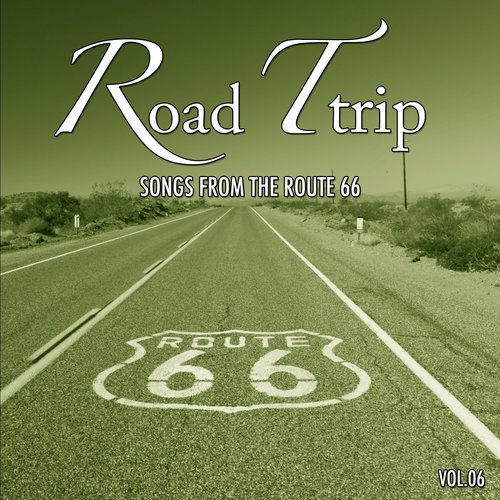 Road Trip, Vol.6 (Songs from the Route 66)