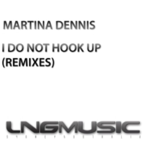 I Do Not Hook Up (Remixes)