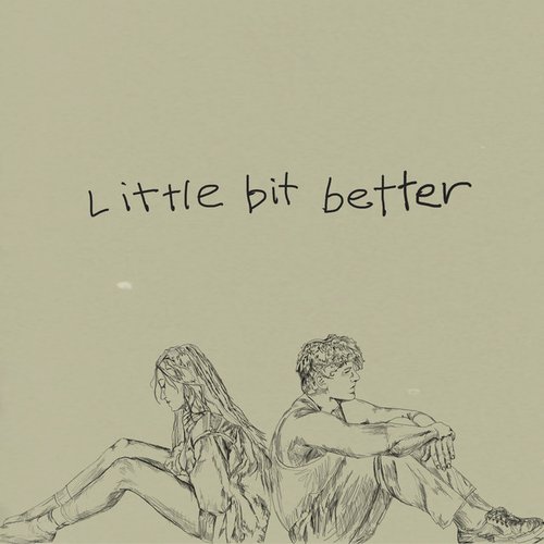 Little Bit Better