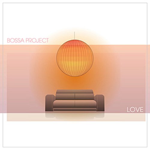 Bossa Project Love