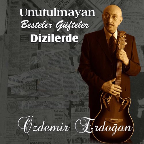 Unutulmayan Besteler Güfteler Dizilerde