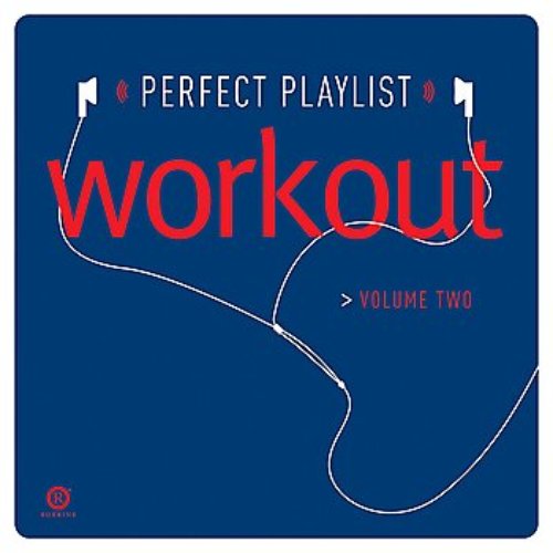 Perfect Playlist Workout, Vol. One