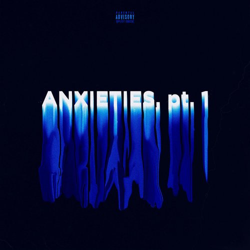 ANXIETIES, pt. 1 - Single