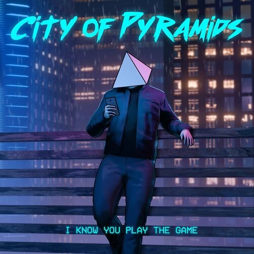 I Know You Play the Game