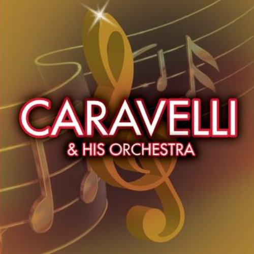 Caravelli & His Orchestra