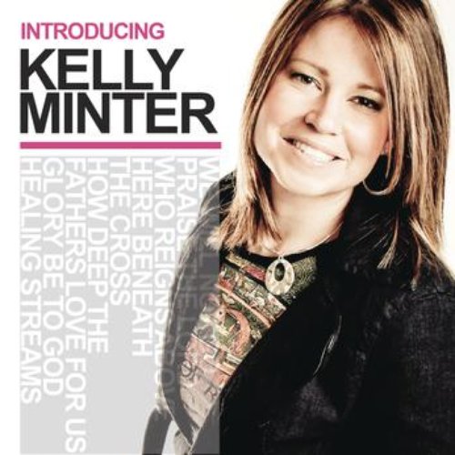 Introducing Kelly Minter