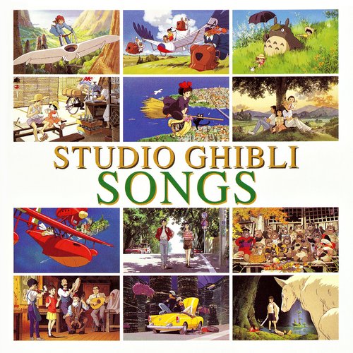 Studio Ghibli Songs