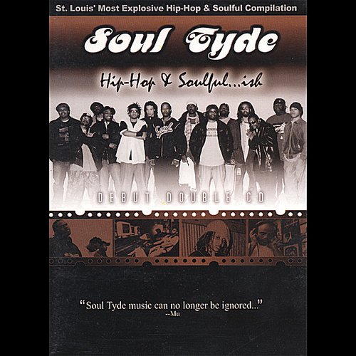 Soul Tyde: Hip-hop & Soulful...ish