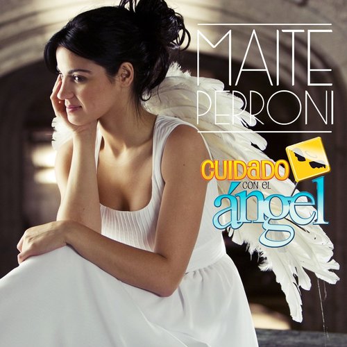 Cuidado Con El Ángel - Soundtrack — Maite Perroni | Last.fm