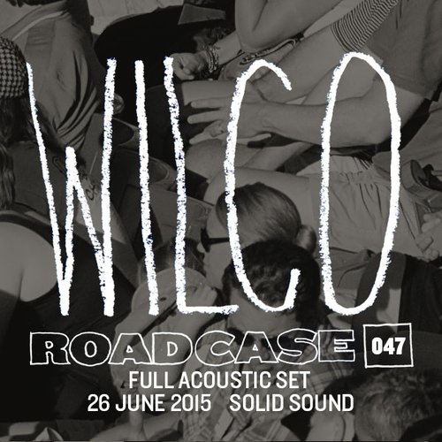 Roadcase 047 / June 26, 2015 / North Adams, MA