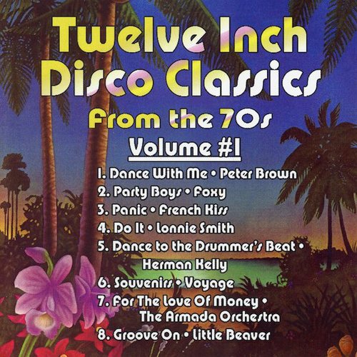 Twelve Inch Classics from the 70s, Vol. 1