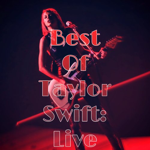 Taylor Swift Live