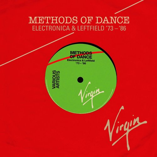 Methods of Dance (Electronica & Leftfield ‘73-‘87)