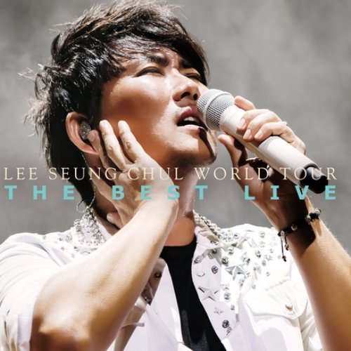 LEE SEUNG CHUL-THE BEST LIVE (WORLD TOUR)