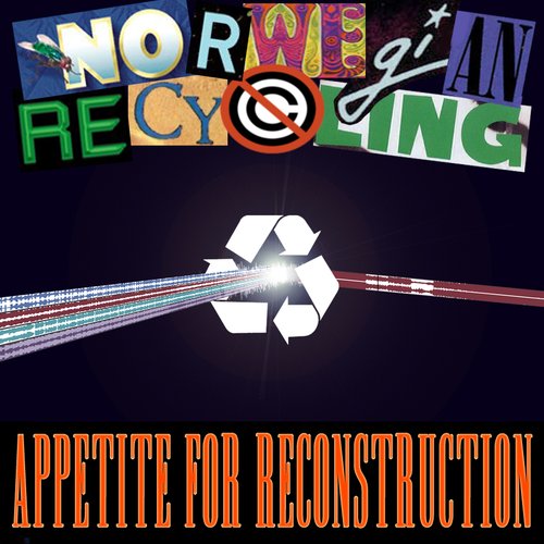 Appetite For Reconstruction