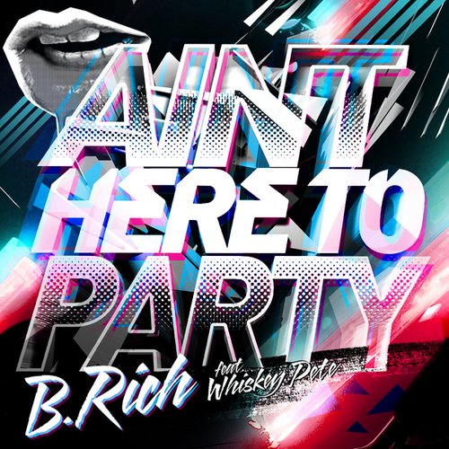 Ain't Here to Party EP